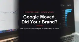 Google's Latest Search Changes and What They Mean for Founder Brands: featured image