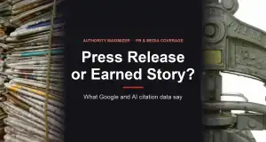 Press Release vs. Earned Feature: Which Actually Builds Authority?: featured image